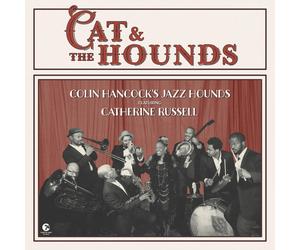Colin Hancock's Jazz Hounds ft. Catherine Russell Cat & the Hounds (CD)