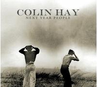 Hay, Colin - Next Year People