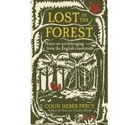 Colin Heber-Percy Lost in the Forest (Copertina rigida)