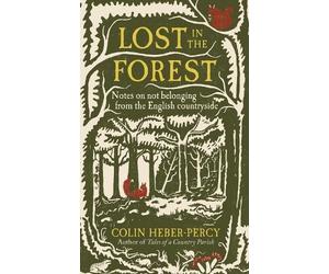 Colin Heber-Percy Lost in the Forest (Copertina rigida)