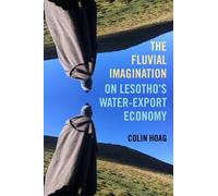 Colin Hoag The Fluvial Imagination (Tascabile)