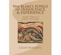 Colin Hodgetts Wm Blake's SONGS of INNOCENCE & EXPERIENCE (Tascabile)