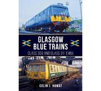 Colin J. Howat Glasgow Blue Trains (Tascabile)