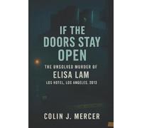 Colin J Mercer If the Doors Stay Open (Tascabile)