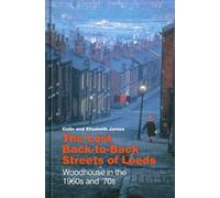 Colin James Elizabeth Ja The Lost Back-to-Back Streets of Le (Copertina rigida)