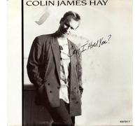 Colin James Hay - Can I Hold You ? / Nature Of The Beast [Vinyl Single]