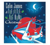 Colin James & Little Big Band - Christmas