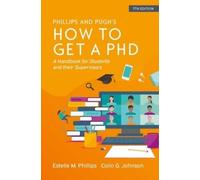 Colin Johnson Est How to Get a PhD: A Handbook for Students and Thei (Tascabile)
