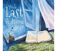 Colin Jones Your Last Bedtime Story (Tascabile)