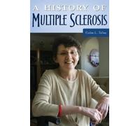 Colin L. Talley A History of Multiple Sclerosis (Copertina rigida)