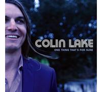 Colin Lake One Thing That's for Sure (CD)