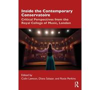 Colin Lawson Inside the Contemporary Conservatoire (Tascabile)