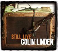 Colin Linden Still Live (CD) Album