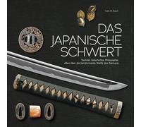 Colin M. Roach Das japanische Schwert: Technik, Geschichte, (Copertina rigida)