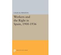 Colin M. Winston Workers and the Right in Spain, 1900-1936 (Tascabile)