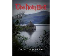 Colin Macpherson The Holy Well (Tascabile)