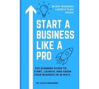 Colin Marsher Start a Business Like a Pro (Tascabile)