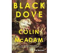 Colin McAdam Black Dove (Tascabile)