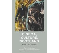 Colin McArthur Cinema, Culture, Scotland (Tascabile)