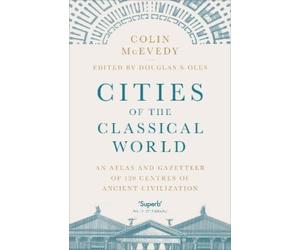 Colin McEvedy Cities of the Classical World (Tascabile)