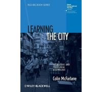 Colin McFarlane Learning the City (Tascabile) RGS-IBG Book Series