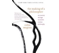 Colin Mcginn The Making of a Philosopher: My Journey Through 20th Ce (Tascabile)