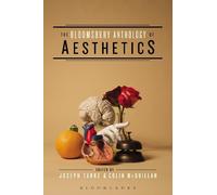 Colin McQuillan The Bloomsbury Anthology of Aesthetics (Tascabile)