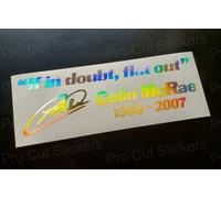 Colin McRae If In Doubt Memorial RIP Gold Ologramma Neo Chrome Adesivo Per Auto
