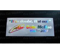 Colin Mcrae If IN Doubt Omaggio Rip Adesivi Argento Ologramma Neo Cromato
