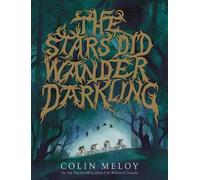 Colin Meloy The Stars Did Wander Darkling (Copertina rigida)