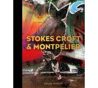 Colin Moody Stokes Croft and Montpelier (Copertina rigida)