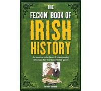 Colin Murphy Donal O'Dea The Feckin' Book of Irish History (Copertina rigida)