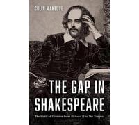 Colin N Manlove The Gap in Shakespeare (Copertina rigida)