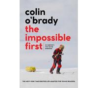 Colin O'Brady The Impossible First (Copertina rigida)