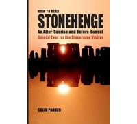 Colin Parker How to Read Stonehenge (Tascabile)