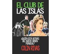 Colin Patrick Rivas El Club de Las Islas (Tascabile)