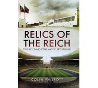 Colin Philpott Relics of the Reich (Tascabile)