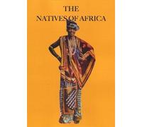 Colin Pitt The Natives of Africa (Tascabile)