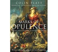 Colin Platt Marks of Opulence (Tascabile)