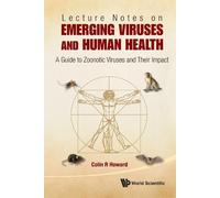 Colin R Howard Lecture Notes On Emerging Viruses And Human He (Copertina rigida)