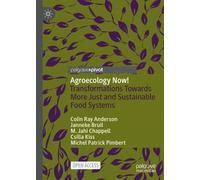 Colin Ray Anderson Janneke Bruil M. Jahi Chap Agroecology Now (Copertina rigida)