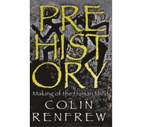 Colin Renfrew Prehistory (Tascabile)