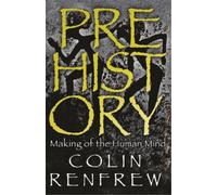 Colin Renfrew Prehistory (Tascabile)