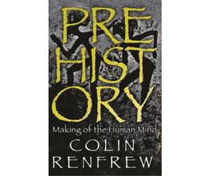 Colin Renfrew Prehistory (Tascabile)