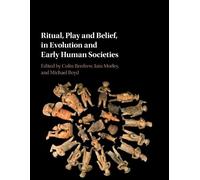Colin Renfrew Ritual, Play and Belief, in Evolution and Early Human (Tascabile)