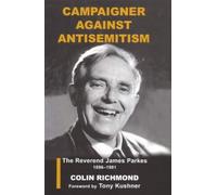 Colin Richmond Campaigner Against Antisemitism (Tascabile)