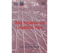Colin Robinson Utility Regulation and Competition Policy (Copertina rigida)
