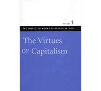 Colin Robinson Virtues of Capitalism (Copertina rigida)