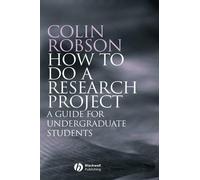 Colin Robson How to do a Research Project (Copertina rigida)