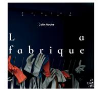 Colin Roche Colin Roche: La Fabrique (CD) Album Digipak
